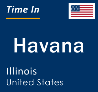 Current local time in Havana, Illinois, United States