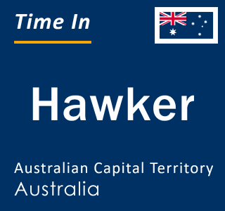 Current local time in Hawker, Australian Capital Territory, Australia