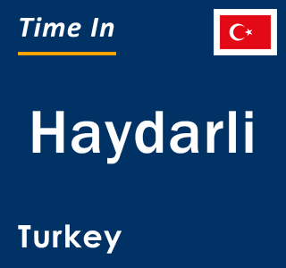 Current local time in Haydarli, Turkey