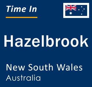 Current local time in Hazelbrook, New South Wales, Australia