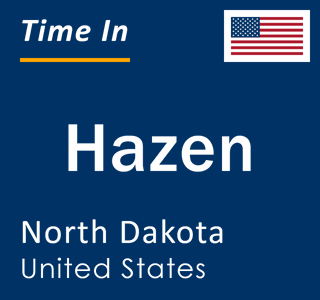 Current local time in Hazen, North Dakota, United States