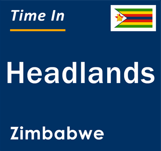 Current local time in Headlands, Zimbabwe