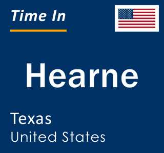 Current local time in Hearne, Texas, United States