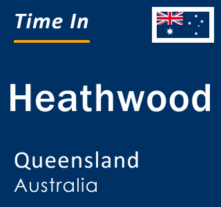 Current local time in Heathwood, Queensland, Australia
