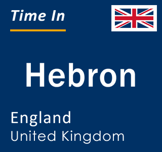 Current local time in Hebron, England, United Kingdom