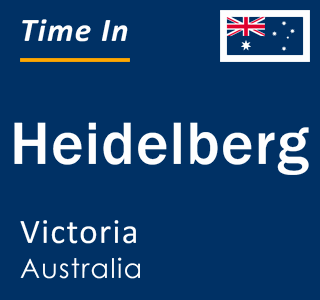 Current local time in Heidelberg, Victoria, Australia