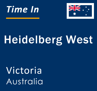 Current local time in Heidelberg West, Victoria, Australia