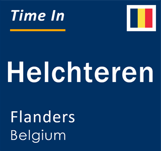 Current local time in Helchteren, Flanders, Belgium