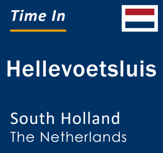 Current local time in Hellevoetsluis, South Holland, The Netherlands