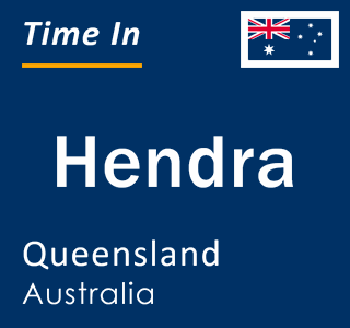 Current local time in Hendra, Queensland, Australia