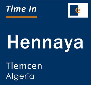 Current local time in Hennaya, Tlemcen, Algeria