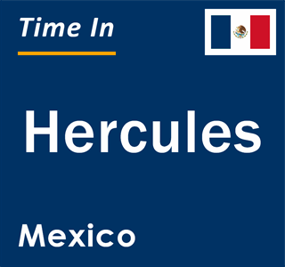 Current local time in Hercules, Mexico