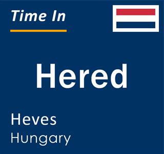 Current local time in Hered, Heves, Hungary