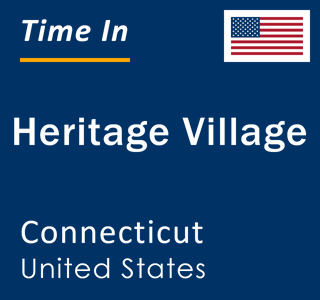 Current local time in Heritage Village, Connecticut, United States