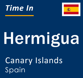 Current local time in Hermigua, Canary Islands, Spain