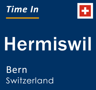 Current local time in Hermiswil, Bern, Switzerland