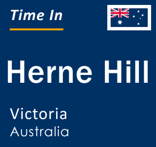 Current local time in Herne Hill, Victoria, Australia