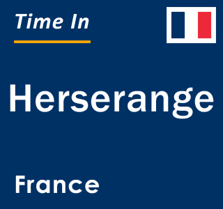 Current local time in Herserange, France