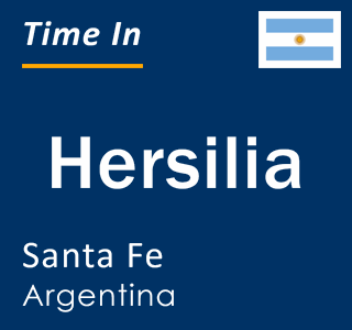Current local time in Hersilia, Santa Fe, Argentina