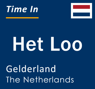 Current local time in Het Loo, Gelderland, The Netherlands