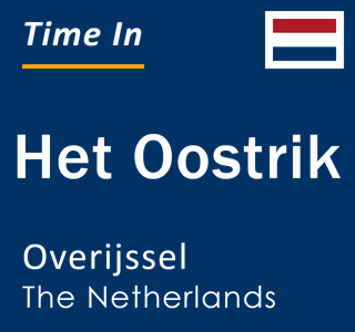 Current local time in Het Oostrik, Overijssel, The Netherlands