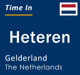 Current local time in Heteren, Gelderland, The Netherlands