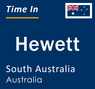 Current local time in Hewett, South Australia, Australia