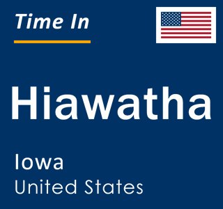 Current local time in Hiawatha, Iowa, United States