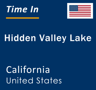 Current local time in Hidden Valley Lake, California, United States