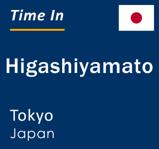 Current local time in Higashiyamato, Tokyo, Japan
