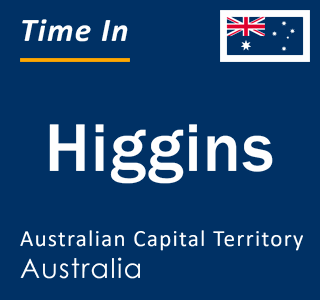 Current local time in Higgins, Australian Capital Territory, Australia