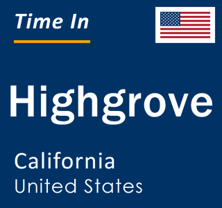 Current local time in Highgrove, California, United States