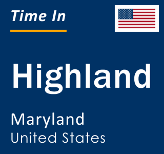 Current local time in Highland, Maryland, United States