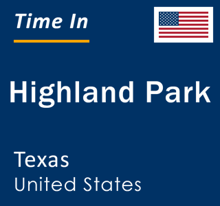 Current local time in Highland Park, Texas, United States