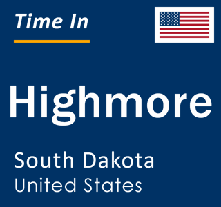 Current local time in Highmore, South Dakota, United States