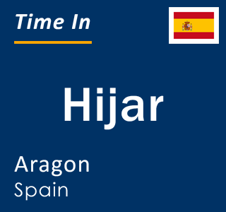Current local time in Hijar, Aragon, Spain