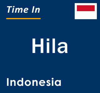 Current local time in Hila, Indonesia