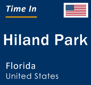 Current local time in Hiland Park, Florida, United States