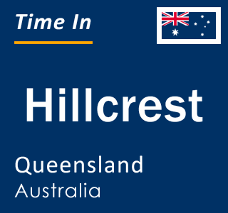 Current local time in Hillcrest, Queensland, Australia
