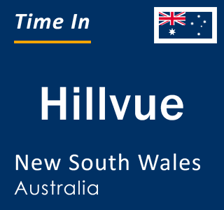 Current local time in Hillvue, New South Wales, Australia