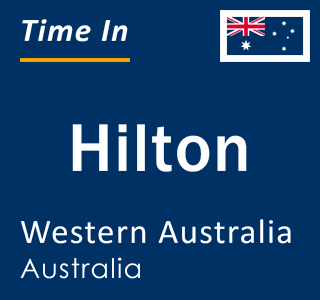 Current local time in Hilton, Western Australia, Australia