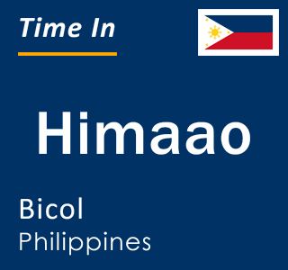 Current local time in Himaao, Bicol, Philippines