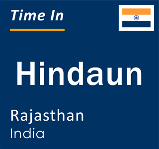 Current local time in Hindaun, Rajasthan, India