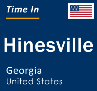Current local time in Hinesville, Georgia, United States