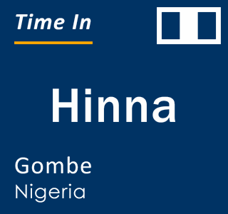 Current local time in Hinna, Gombe, Nigeria