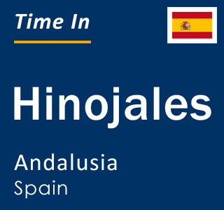 Current local time in Hinojales, Andalusia, Spain