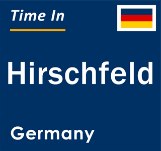 Current local time in Hirschfeld, Germany