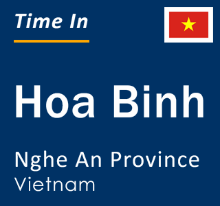 Current local time in Hoa Binh, Nghe An Province, Vietnam