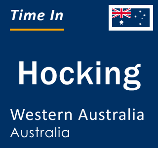 Current local time in Hocking, Western Australia, Australia