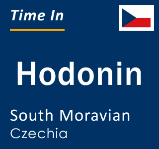 Current local time in Hodonin, South Moravian, Czechia